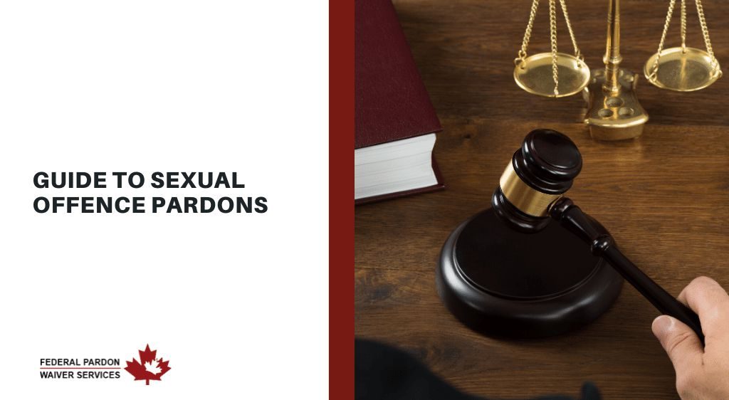 Pardons Canada – Sexual Offence Pardons