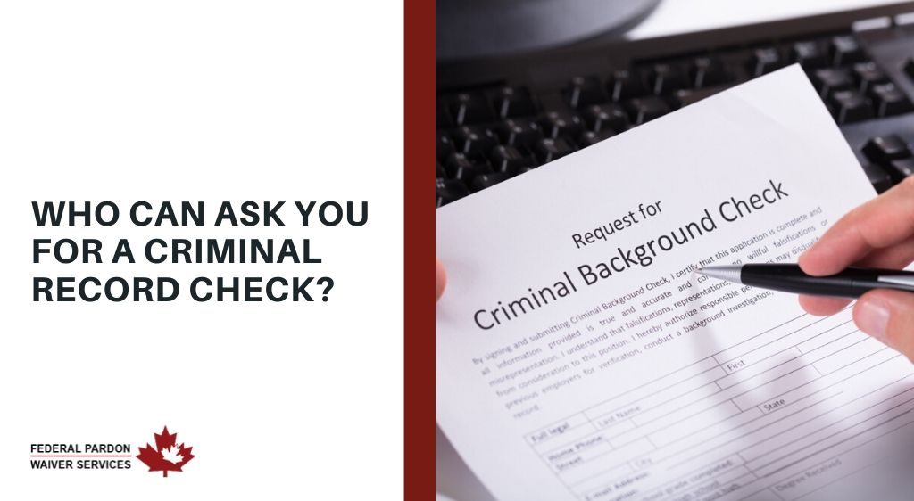 Who Can Ask You for a Criminal Record Check?